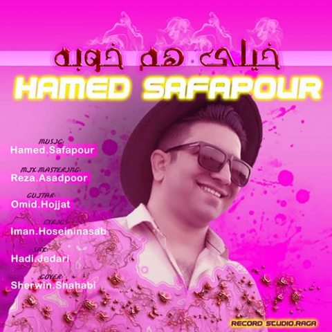 hamed safapour kheyli ham khoobeh 2022 08 03 15 03