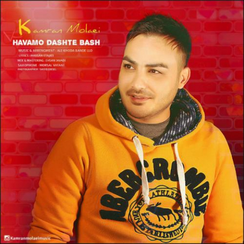 kamran molaei havamo dashte bash 2022 08 04 02 25