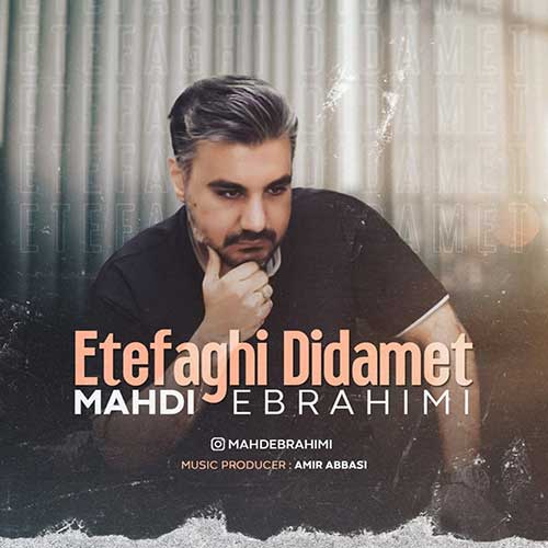 mahdi ebrahimi etefaghi didamet 2023 02 11 21 35