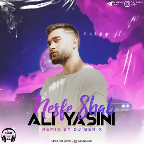 ali yasini nesfe shab dj benix remix 2023 03 05 04 15