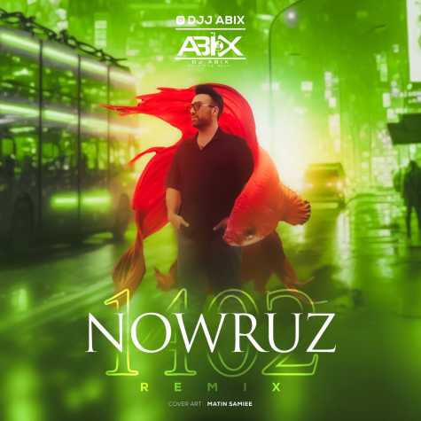 dj abix podcast nowruz mix 1402 2023 03 19 21 35