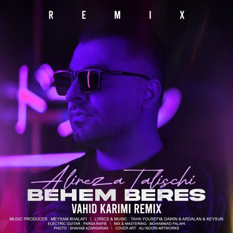 alireza talischi behem beres remix 2023 05 06 20 45