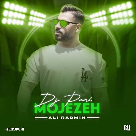 ali radmin mojeze remix dj puni 2023 06 22 21 18