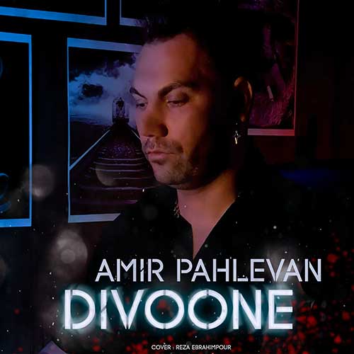 amir pahlevan divoone 2023 07 10 19 15