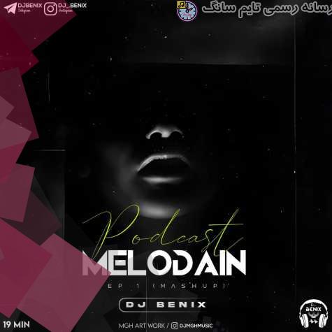 dj benix podcast melodain episod 01 2023 09 24 14 45