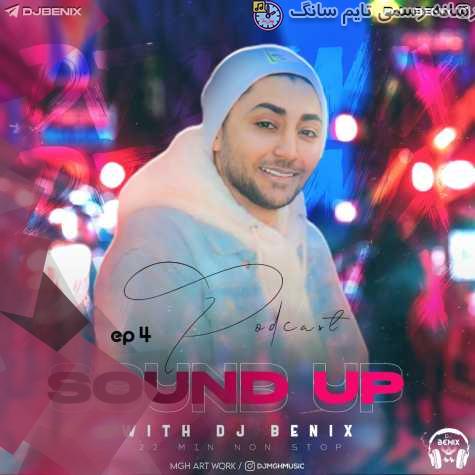 dj benix podcast sound up episode 04 2023 10 14 21 25