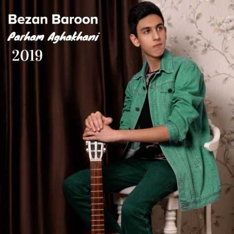 parham aghakhani bezan baroon 2023 11 23 12 05