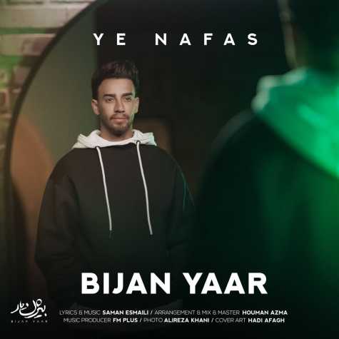 bijan yaar ye nafas 2024 01 11 20 11