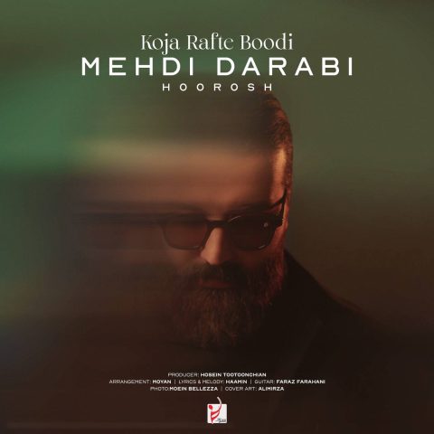 hoorosh mehdi darabi koja rafte boodi 2024 01 22 19 22