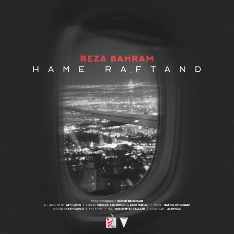 reza bahram hame raftand 2024 01 23 22 02