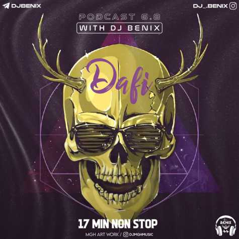 dj benix podcast dafi 6 8 2024 02 12 18 08