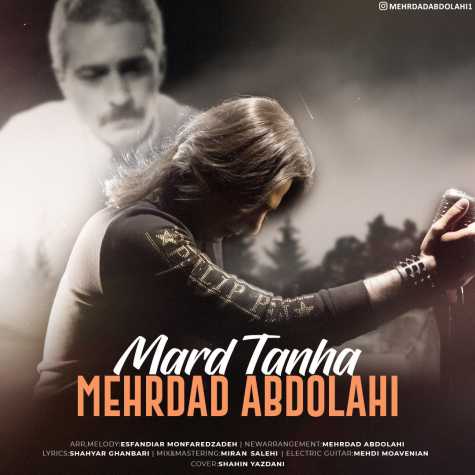 mehrdad abdolahi mard tanha 2024 02 01 17 30