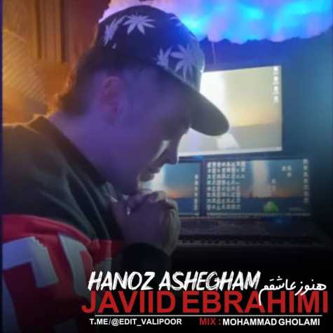 javid ebrahimi hanooz asheghetam 2024 04 07 18 01