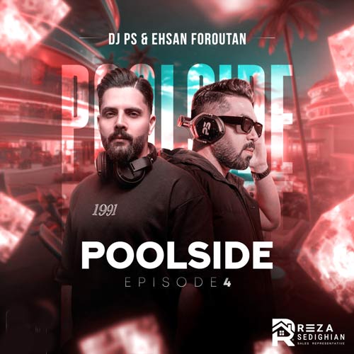 dj ps ehsan foroutan podcast poolside 04 2024 05 20 17 41