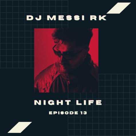 dj mesi rk podcast nightlife 13 2024 09 17 15 39