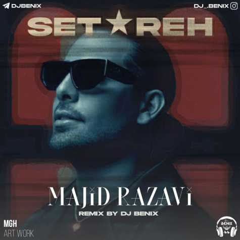 majid razavi setareh dj benix remix 2024 09 16 12 48