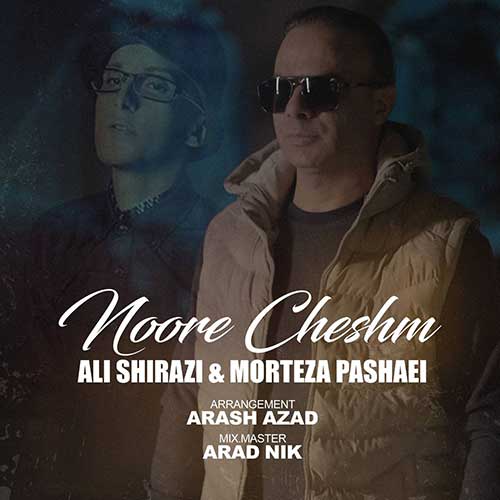 ali shirazi feat morteza pashaei noore cheshmam 2024 11 12 14 39