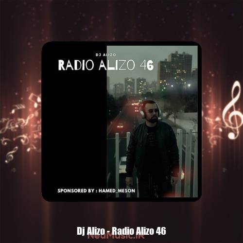 dj alizo radio alizo 46 2024 12 26 11 54