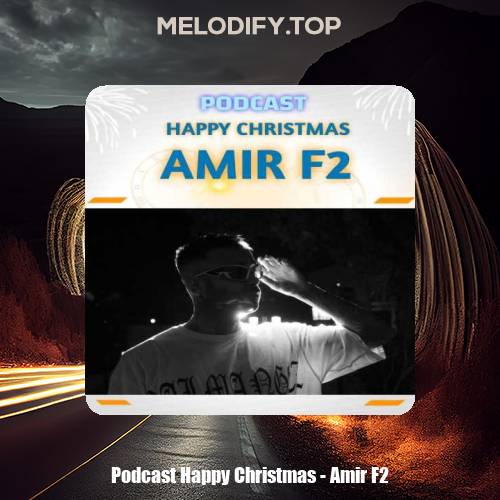 podcast happy christmas amir f2 2024 12 30 16 11