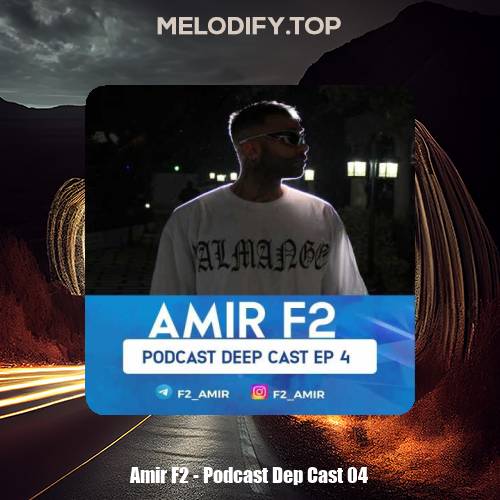 amir f2 podcast dep cast 04 2025 01 05 13 42