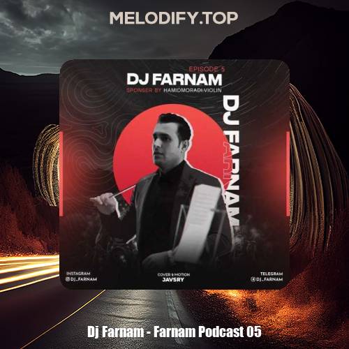 dj farnam farnam podcast 05 2025 01 13 14 22