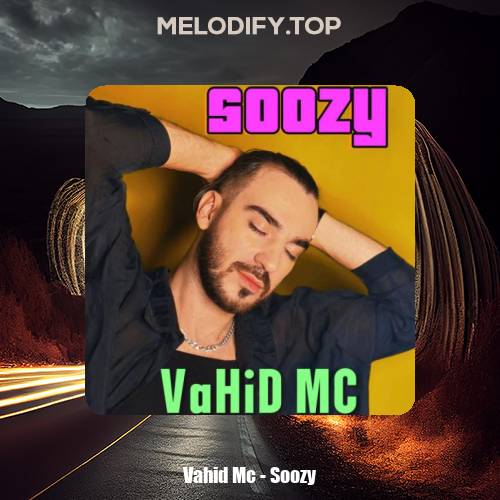 vahid mc soozy 2025 01 30 11 53