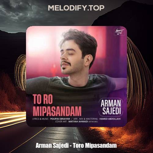 arman sajedi toro mipasandam 2025 02 20 17 37