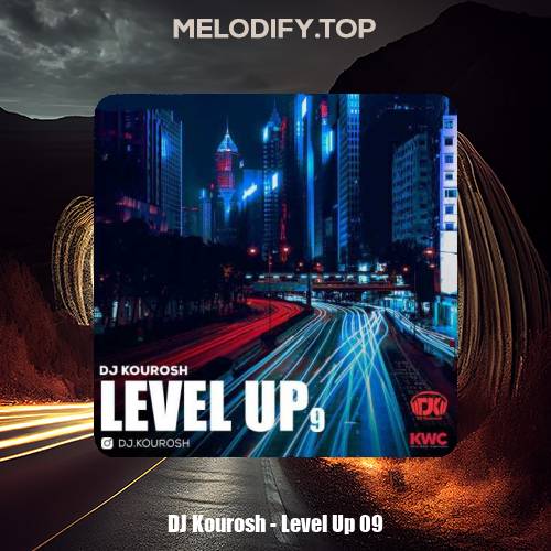 dj kourosh level up 09 2025 02 10 10 13