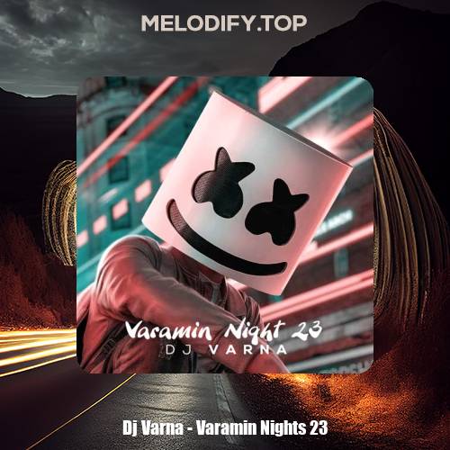 dj varna varamin nights 23 2025 02 28 19 05