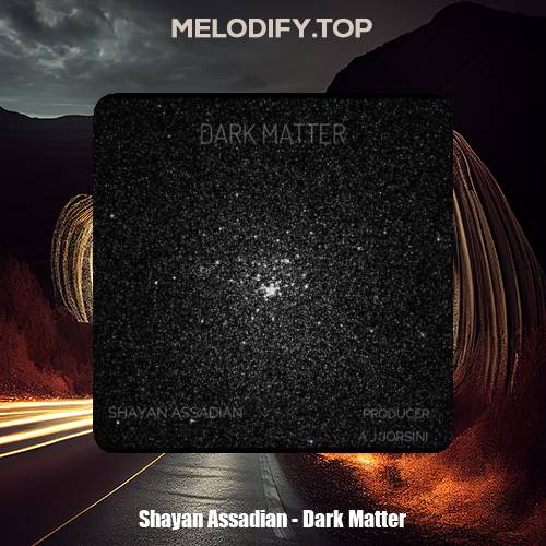 shayan assadian dark matter 2025 02 11 09 16